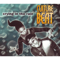 Culture Beat - Crying in the Rain