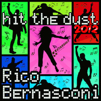 Rico Bernasconi - Hit the Dust '12