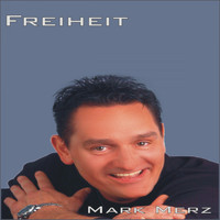 Mark Merz - Freiheit