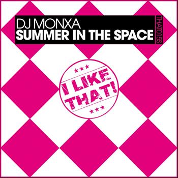 Dj Monxa - Summer in the Space