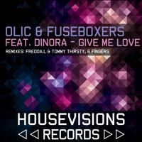 Olic, Fuseboxers - Give Me Love