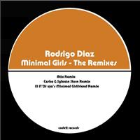 Rodrigo Diaz - Minimal Girls (The Remixes)