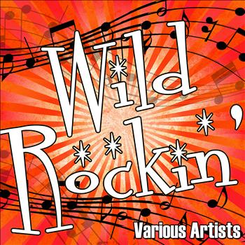 Various Artists - Wild Rockin'
