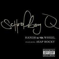 Schoolboy Q - Hands On The Wheel (Explicit)