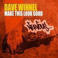 Dave Winnel - Make This Look Good