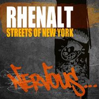 Rhenalt - Streets Of New York