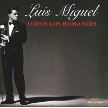 Luis Miguel - Todos Los Romances