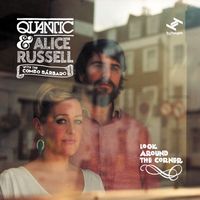 Quantic, Alice Russell - Look Around the Corner