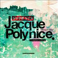 Jacque Polynice - Strangelet Value 