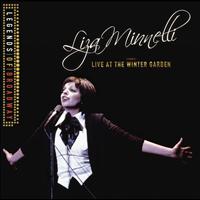Liza Minnelli - Legends Of Broadway - Liza Minnelli Live At The Winter Garden