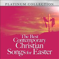 Platinum Collection Band - The Best Contemporary Christian Songs for Easter