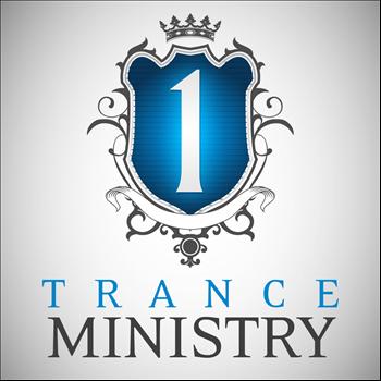 Various Artists - Trance Ministry, Vol. 1 (The Ultimate DJ Edition)