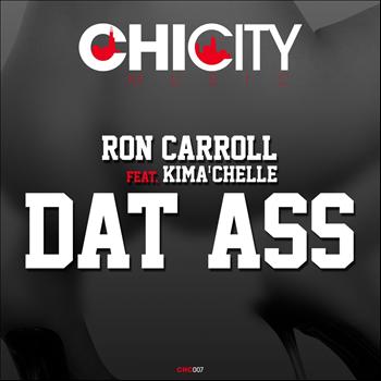 Ron Carroll - Dat Ass