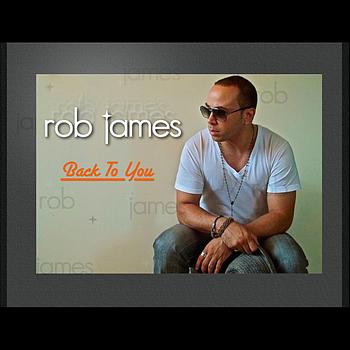 Rob James - Back to You