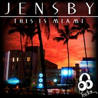 Jensby - This is Miami