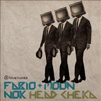 DJ Fabio, Moon, NOK - Head Cheka