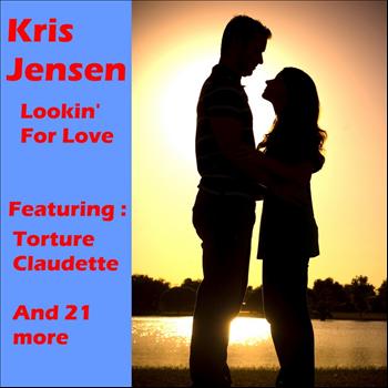 Kris Jensen - Lookin' for Love