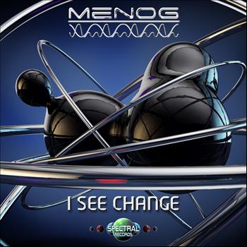 Menog - I See Change