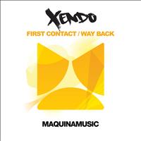Xendo - First Contact / Way Back