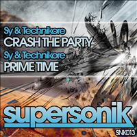 Sy & Technikore - Crash The Party \ Prime Time