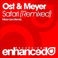 Ost & Meyer - Safari (Remixed)