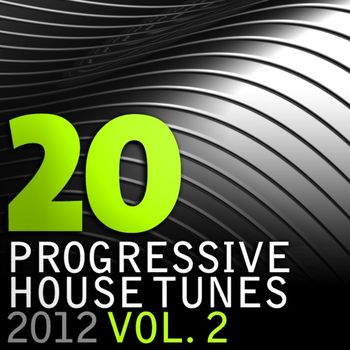 Various Artists - 20 Progressive House Tunes 2012, Vol. 2