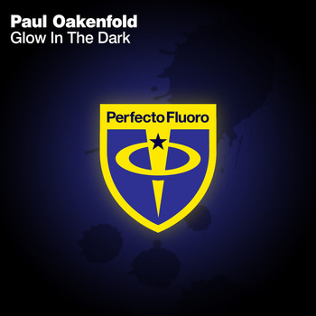 Paul Oakenfold - Glow in The Dark