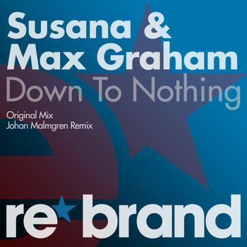 Susana & Max Graham - Down To Nothing