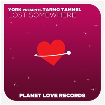 York presents Tarmo Tammel - Lost Somewhere
