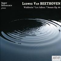 Inger Södergren - Beethoven: Sonate "Waldstein" - "Les Adieux" - Sonate Op. 90