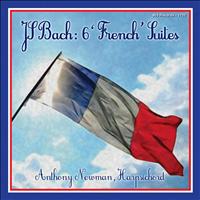 Anthony Newman - Bach: 6 French Suites