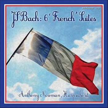 Anthony Newman - Bach: 6 French Suites