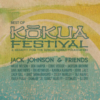 Jack Johnson - Jack Johnson & Friends: Best Of Kokua Festival, A Benefit For The Kokua Hawaii Foundation