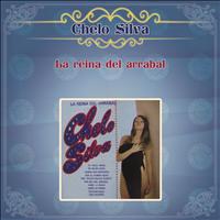 Chelo Silva - La Reina del Arrabal