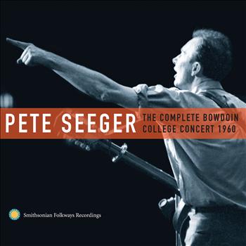 Pete Seeger - Pete Seeger: The Complete Bowdoin College Concert, 1960