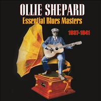 Ollie Shepard - Essential Blues Masters (1937-1941)