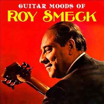 Roy Smeck - Guitar Moods of Roy Smeck