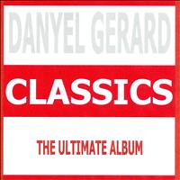 Danyel Gérard - Classics - Danyel Gerard