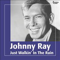 Johnny Ray - Just Walking in the Rain