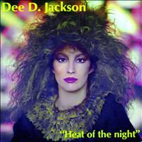 Dee D. Jackson - Heat of the Night