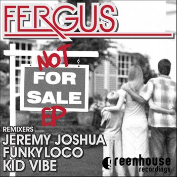 Fergus - Not for Sale