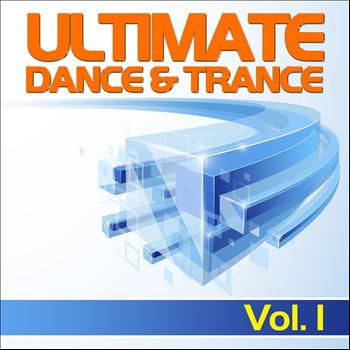 Various Artists - Ultimate Dance & Trance, Vol.1 (100% Best of Future Hands Up Experience)