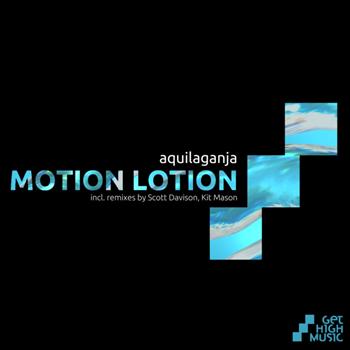 Aquilaganja - Motion Lotion