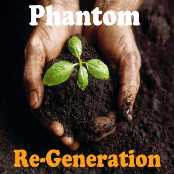 Phantom - Re-Generation