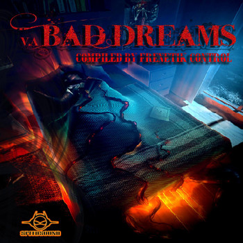 Various Artists - Va Bad Dreams, Compiled By Frenetik Control