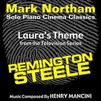 Mark Northam - Remington Steele: Laura's Theme (Henry Mancini)