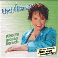 Uschi Bauer - Alles im grünen Bereich