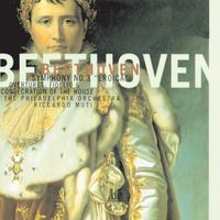 Philadelphia Orchestra/Riccardo Muti - Beethoven: Symphony No. 3 "Eroica", Fidelio Overture, Op. 72 & Die Weihe des Hauses, Op. 124