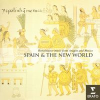 Hilliard Ensemble - Spain and the New World - Renaissance music from Aragon and Mexico