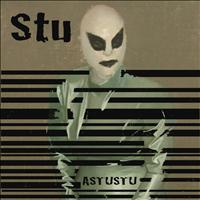 Stu - Astustu